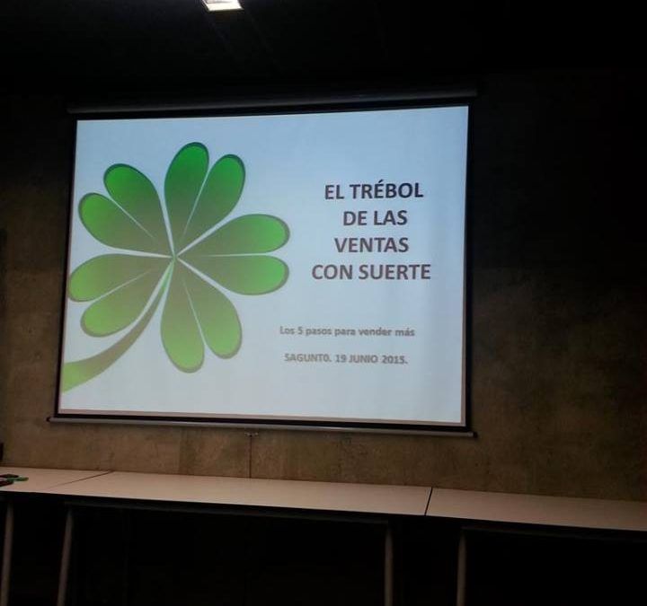 Hoy estamos en Sagunto impartiendo la jornada «El trébol de las ventas con suerte»